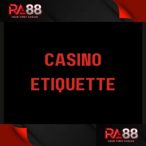 Ra88 - Featured Image - Ra88 Casino Etiquette