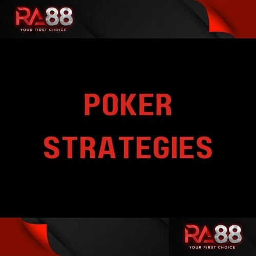 Ra88 - Featured Image - Ra88 Poker Strategies