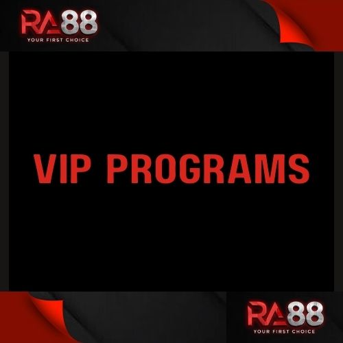 Ra88 - Featured Image - Ra88 VIP Programs